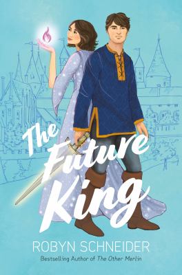 The future king by Robyn Schneider,