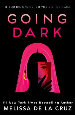 Going dark by Melissa De la Cruz, (1971-)