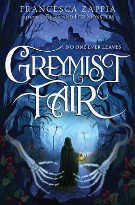 Greymist Fair by Francesca Zappia,