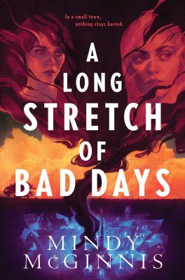A long stretch of bad days by Mindy McGinnis,