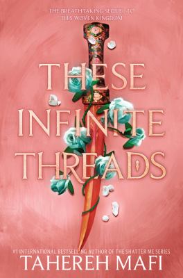 These infinite threads by Tahereh Mafi,