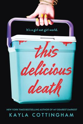 This delicious death by Kayla Cottingham,