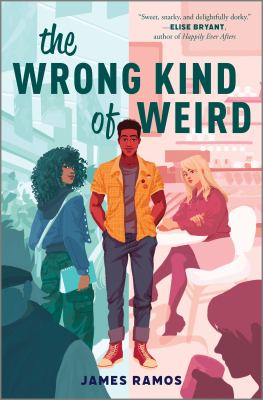The wrong kind of weird by James Ramos,