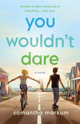 You wouldn't dare by Samantha Markum,