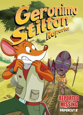 Geronimo Stilton, reporter by Geronimo Stilton,
