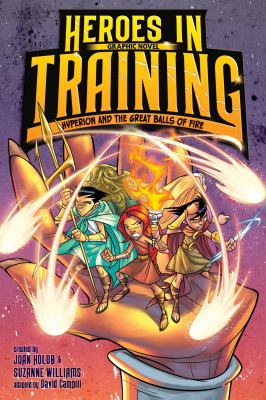 Heroes in Training graphic novel by David Campiti,