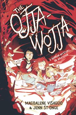 The Ojja-Wojja by Magdalene Visaggio,