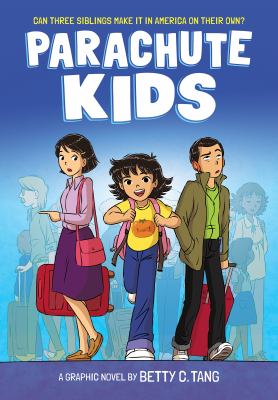 Parachute kids by Betty C. Tang