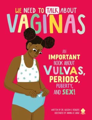 We need to talk about vaginas by Allison K. Rodgers