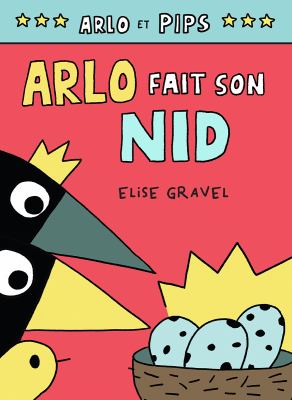 Arlo et Pips by Elise Gravel,