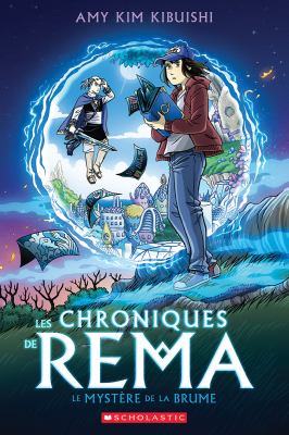 Les chroniques de Rema by Amy Kim Kibuishi,