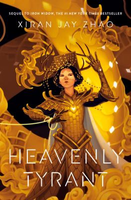 Heavenly tyrant by Xiran Jay Zhao,