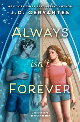 Always isn't forever by J. C. Cervantes