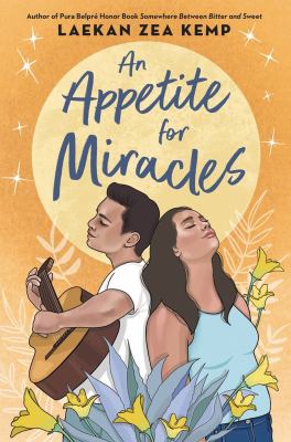 An appetite for miracles by Laekan Zea Kemp,