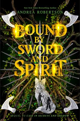 Bound by sword and spirit by Andrea Robertson, (1978-)