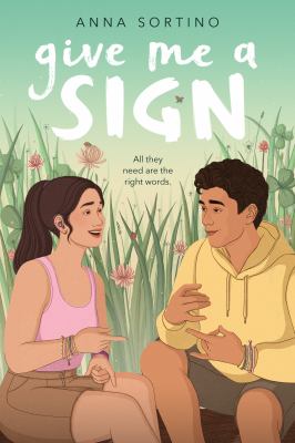 Give me a sign by Anna Sortino,