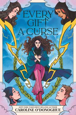 Every gift a curse by Caroline O'Donoghue,