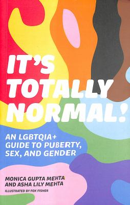 It's totally normal! by Monica Gupta Mehta,