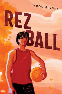 Rez ball by Byron Graves,