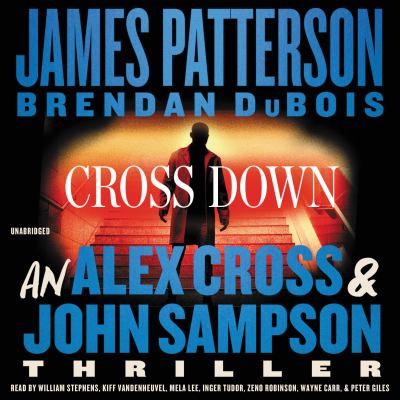 Cross down by James Patterson, (1947-)