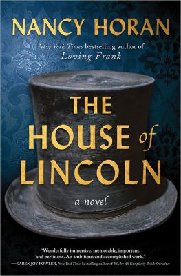 The house of Lincoln by Nancy Horan,