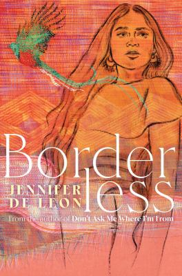 Borderless by Jennifer De Leon, (1979-)