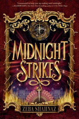 Midnight strikes by Zeba Shahnaz,