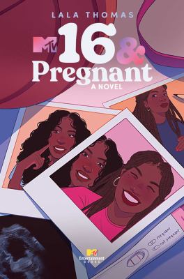 16 & pregnant by LaLa Thomas,
