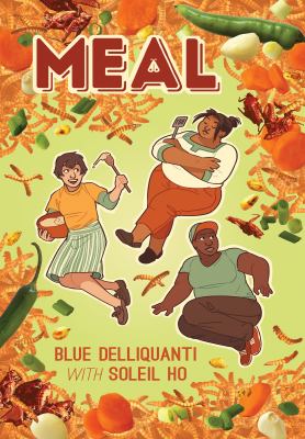 Meal by Blue Delliquanti,