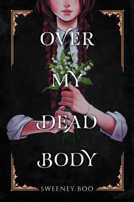 Over my dead body by Sweeney Boo,