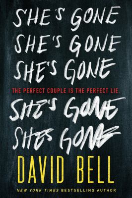 She's gone by David Bell, (1969 November 17-)