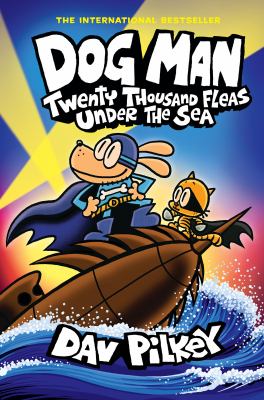 Dog Man by Dav Pilkey, (1966-)