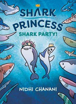 Shark princess by Nidhi Chanani,
