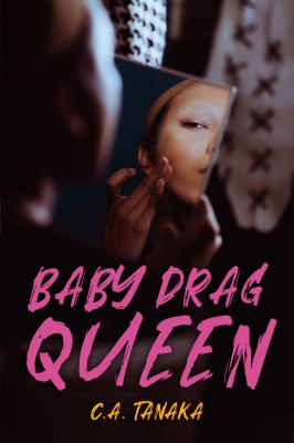 Baby drag queen by Candie Tanaka,