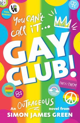 Gay Club! by Simon James Green,