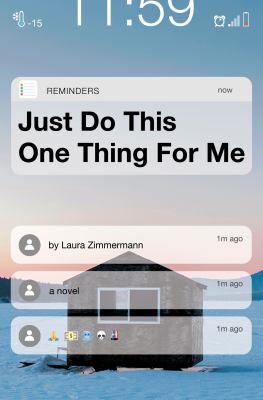 Just do this one thing for me by Laura Zimmermann, (1970-)