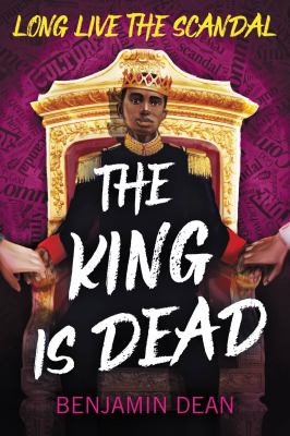 The king is dead by Benjamin Dean