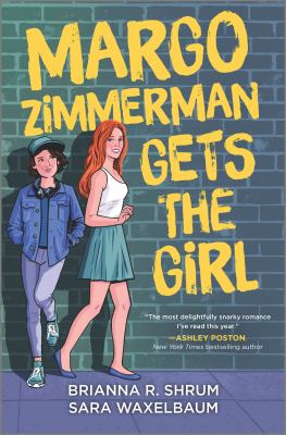 Margo Zimmerman gets the girl by Brianna R. Shrum