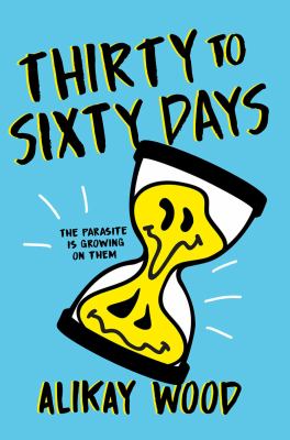 Thirty to sixty days by Alikay Wood,