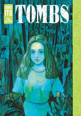 Tombs by Junji Ito, (1963-)