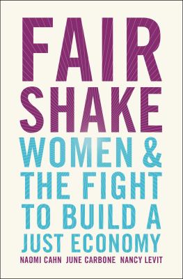 Fair shake by Naomi R. Cahn