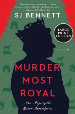 Murder most royal by S. J. Bennett