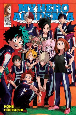 My hero academia by Kōhei Horikoshi, (1986-)