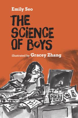 The science of boys by Emily Seo,