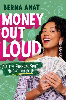 Money out loud by Berna Anat,