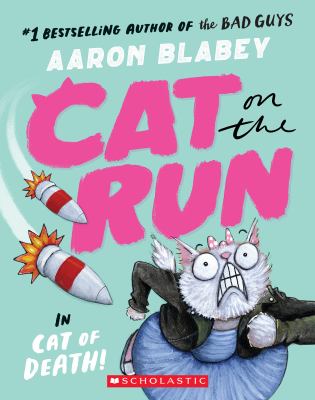 Cat on the run by Aaron Blabey,