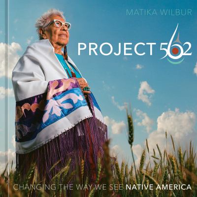 Project 562 by Matika Wilbur,