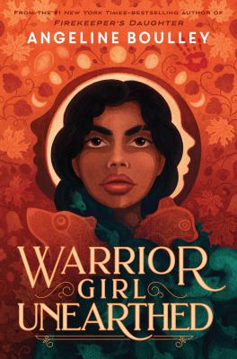 Warrior Girl unearthed by Angeline Boulley,
