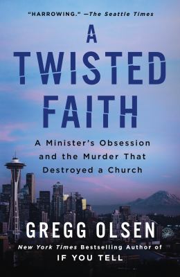 A twisted faith by Gregg Olsen,