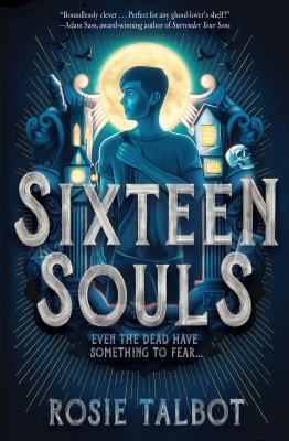 Sixteen souls by Rosie Talbot,